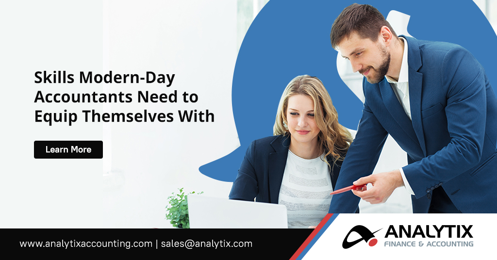 Skills ModernDay Accountants Need to Equip Themselves With